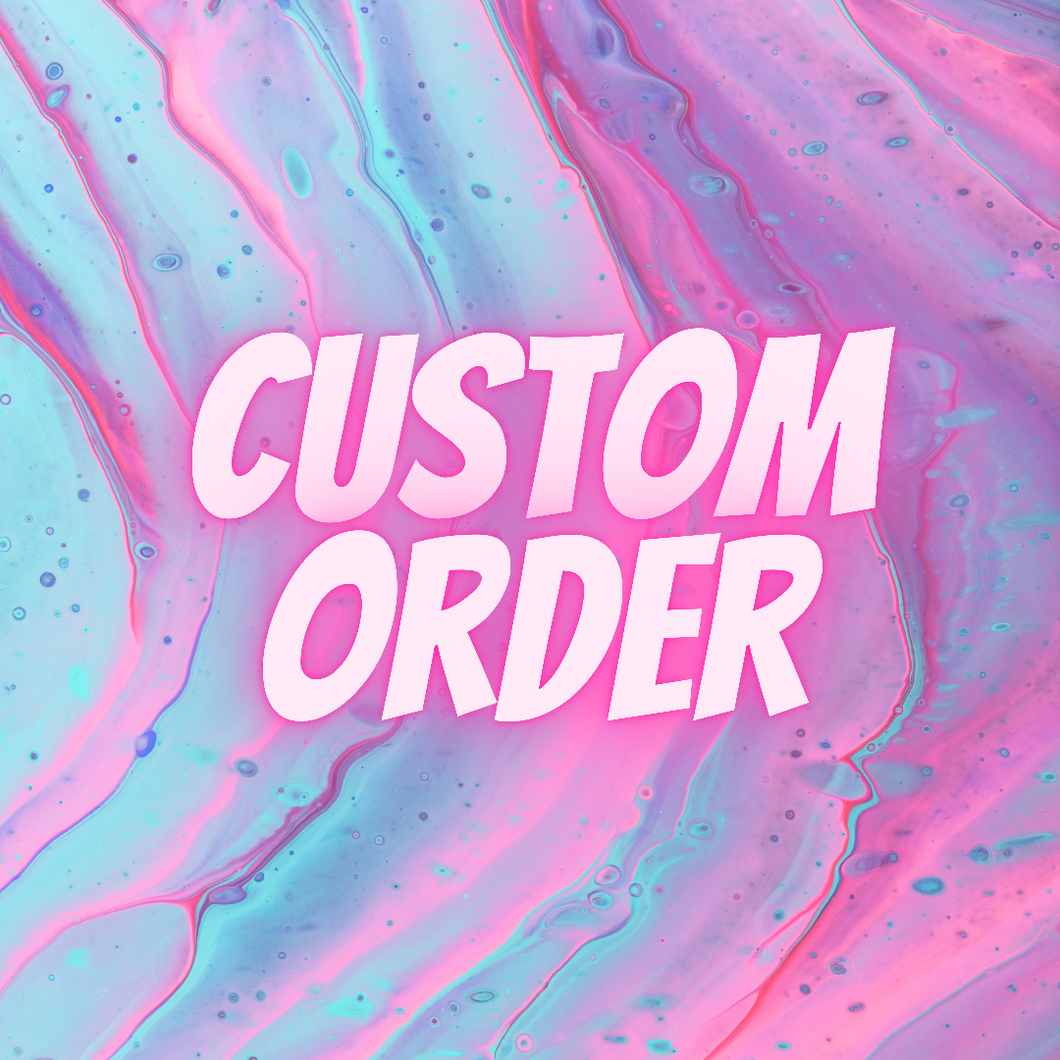 Custom Order- Kay Cole